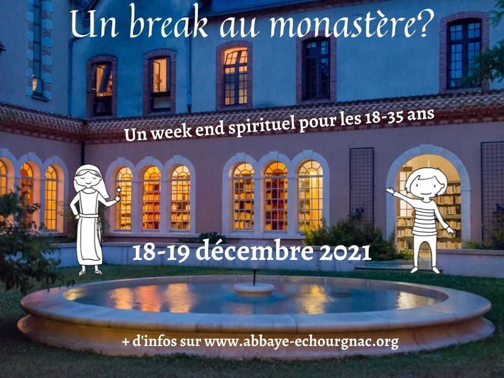 Un break au monastère