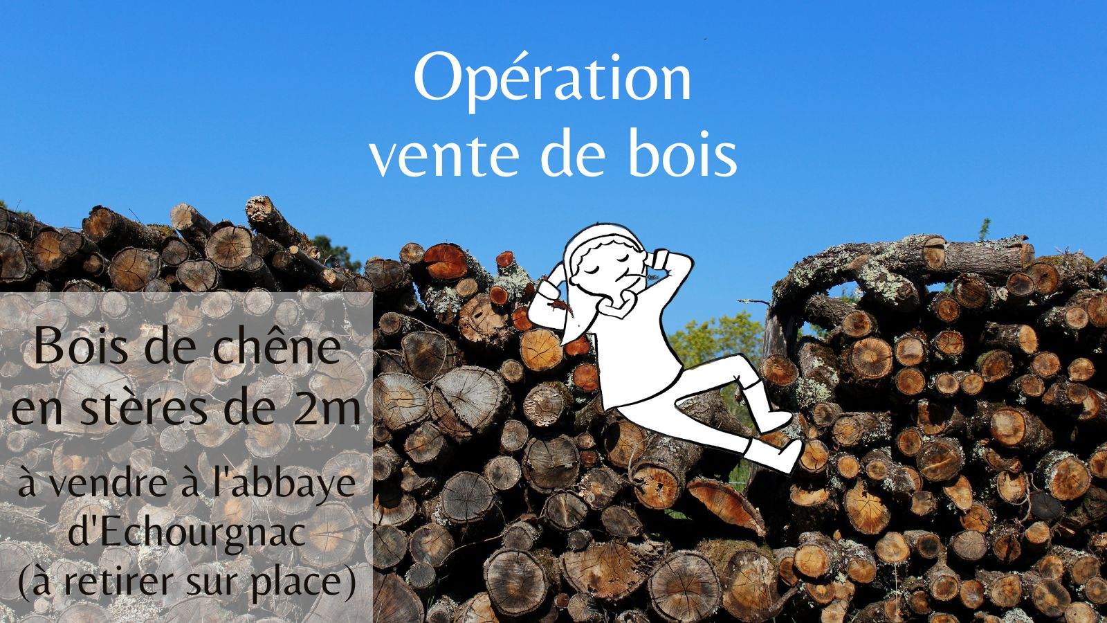 Vente de bois abbaye